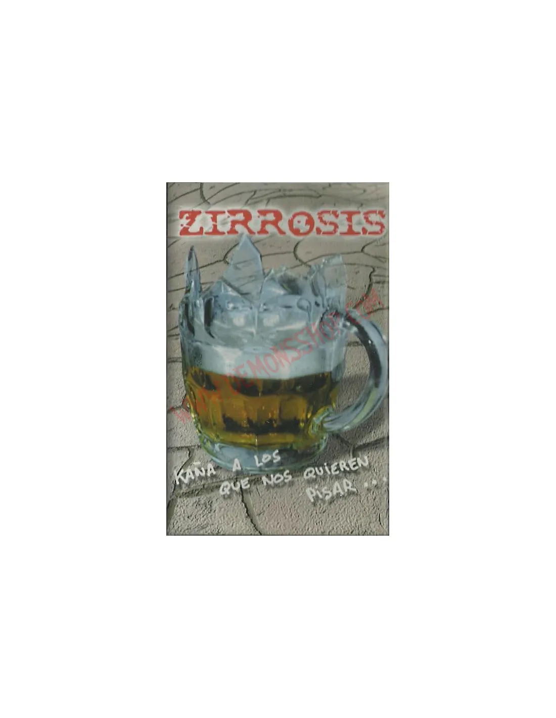 CASSETTE ZIRROSIS  KAñA A LOS QUE NOS QUIEREN PISAR